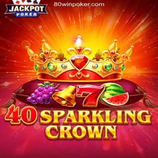 Discover the Excitement of 40SparklingCrown: A Thrilling New Addition to 80win's Brazilian Gaming Arena
