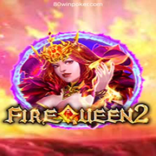 Exploring FireQueen2: The Thrilling Adventure in the Realm of Online Gaming